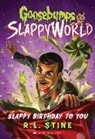 R. L. Stine - Goosebumps SlappyWorld 01. Slappy Birthday to You