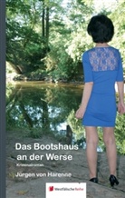 Jürgen von Harenne, Jürgen von Harenne - Das Bootshaus an der Werse