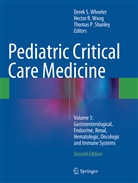 Thomas P Shanley, Hecto R Wong, Hector R Wong, Thomas P. Shanley, Derek S. Wheeler, Hector R. Wong - Pediatric Critical Care Medicine
