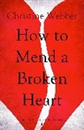 Christine Webber, Webber Christine - How to Mend a Broken Heart