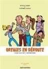 Stéphane Louveau, Natalie Sieber, Stéphane Louveau, Nat Editions, Nats Editions, Nats Editions - Les oreilles en déroute - Cause plus fort, j'entends rien!