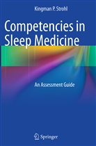 Kingman Strohl, Kingman P Strohl, Kingman P. Strohl - Competencies in Sleep Medicine