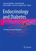 Francisco Bandeira, Manuel Faria, Hossei Gharib, Hossein Gharib, Airton Golbert, Airton Golbert et al... - Endocrinology and Diabetes