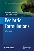 Danie Bar-Shalom, Daniel Bar-Shalom, Rose Klaus, Rose, Rose, Klaus Rose - Pediatric Formulations