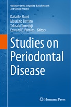 Maurizi Battino, Maurizio Battino, Daisuke Ekuni, Edward E. Putnins, Takaaki Tomofuji, Takaaki Tomofuji et al - Studies on Periodontal Disease
