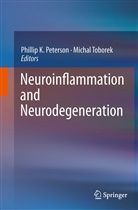 Philli K Peterson, Phillip K Peterson, Phillip K. Peterson, Toborek, Toborek, Michal Toborek - Neuroinflammation and Neurodegeneration