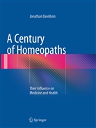 Jonathan Davidson - A Century of Homeopaths
