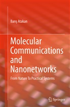 Bar Atakan, Bar s Atakan, Bar¿¿ Atakan, Baris Atakan, Barış Atakan - Molecular Communications and Nanonetworks