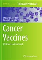 D Lawman, D Lawman, Michae J P Lawman, Michael J P Lawman, Michael J. P. Lawman, Michael J.P. Lawman... - Cancer Vaccines