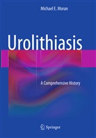 Michael E Moran, Michael E. Moran - Urolithiasis