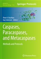 Peter V. Bozhkov, Salvesen, Salvesen, Guy Salvesen, Pete V Bozhkov, Peter V Bozhkov... - Caspases,Paracaspases, and Metacaspases