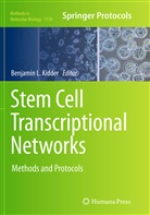 Benjamin L Kidder, Benjamin L. Kidder, Benjami L Kidder, Benjamin L Kidder - Stem Cell Transcriptional Networks
