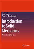 Jaco Lubliner, Jacob Lubliner, Panayiotis Papadopoulos - Introduction to Solid Mechanics