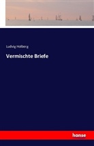 Ludvig Holberg - Vermischte Briefe