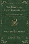 William Makepeace Thackeray - The History of Henry Esmond, Esq., Vol. 3 of 3