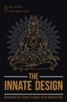 Melissa Aguirre, M. D. Kyle Hoedebecke - The Innate Design