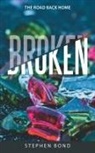 Stephen Bond - Broken
