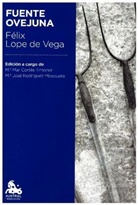 Felix Lope de Vega, Lope De Vega - Fuente Ovejuna