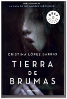 Cristina Lopez Barrio, Cristina López Barrio - Tierra de brumas