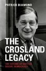 Patrick Diamond, Patrick (Queen Mary University of London) Diamond - The Crosland legacy