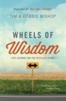 Debbie Bishop, Tim Bishop - Wheels of Wisdom