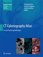 Carlo Bartolozzi, Lorenz Faggioni, Lorenzo Faggioni, Emanuele Neri - CT Colonography Atlas