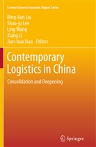Shao-j Lee, Shao-ju Lee, Xiang Li, Bing-lian Liu, Ling Wang, Ling Wang et al... - Contemporary Logistics in China