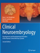 Akira Hori, Marti Lammens, Martin Lammens, Hans ten Donkelaar, Hans J ten Donkelaar, Hans J. Ten Donkelaar - Clinical Neuroembryology
