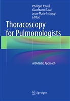 Philippe Astoul, GianFranc Tassi, Gianfranco Tassi, Jean-Marie Tschopp - Thoracoscopy for Pulmonologists