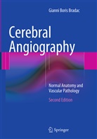 Gianni B. Bradac, Gianni Boris Bradac - Cerebral Angiography