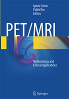 Ignas Carrio, Ignasi Carrio, Ros, Ros, Pablo Ros, Pablo R Ros - PET/MRI