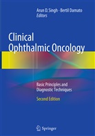 Aru D Singh, Arun D Singh, Damato, Damato, Bertil Damato, Bertil E. Damato... - Clinical Ophthalmic Oncology