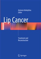 Antoni Kolokythas, Antonia Kolokythas - Lip Cancer