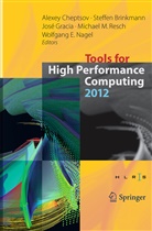 Steffe Brinkmann, Steffen Brinkmann, Alexey Cheptsov, José Gracia, José Gracia et al, Wolfgang E. Nagel... - Tools for High Performance Computing 2012