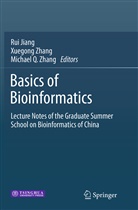 Rui Jiang, Michael Q Zhang, Michael Q. Zhang, Xuegon Zhang, Xuegong Zhang - Basics of Bioinformatics