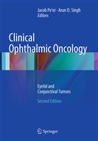 D Singh, D Singh, Jaco Pe'er, Jacob Pe'er, Arun D. Singh - Clinical Ophthalmic Oncology