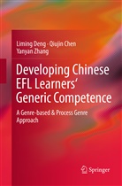 Qiuji Chen, Qiujin Chen, Limin Deng, Liming Deng, Yanyan Zhang - Developing Chinese EFL Learners' Generic Competence