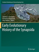 Kenneth D. Angielczyk, Kennet D Angielczyk, Kenneth D Angielczyk, Jorg Frobisch, Jörg Fröbisch, Christian F. Kammerer - Early Evolutionary History of the Synapsida
