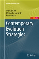 Thoma Bäck, Thomas Bäck, Christoph Foussette, Christophe Foussette, Peter Krause - Contemporary Evolution Strategies