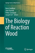 Joh Barnett, John Barnett, Barry Gardiner, Joseph Gril, Pekka Saranpää, Pekka Saranpää et al - The Biology of Reaction Wood