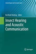 Berthol Hedwig, Berthold Hedwig - Insect Hearing and Acoustic Communication