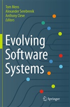 Anthony Cleve, Tom Mens, Alexande Serebrenik, Alexander Serebrenik - Evolving Software Systems