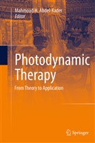 Mahmoud H. Abdel-Kader, Mahmou H Abdel-Kader, Mahmoud H Abdel-Kader - Photodynamic Therapy