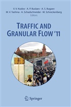 Alexander S. Bugaev, Alexander P. Buslaev, Valery V. Kozlov, Alexande P Buslaev, Alexander P Buslaev, Alexander S Bugaev et al... - Traffic and Granular Flow  '11