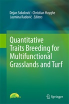 Christia Huyghe, Christian Huyghe, Jasmina Radovic, Jasmina Radović, Dejan Sokolovic, Dejan Sokolović - Quantitative Traits Breeding for Multifunctional Grasslands and Turf