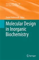 Danie Rabinovich, Daniel Rabinovich - Molecular Design in Inorganic Biochemistry