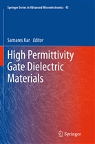 Samare Kar, Samares Kar - High Permittivity Gate Dielectric Materials
