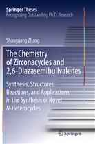 Shaoguang Zhang - The Chemistry of Zirconacycles and 2,6-Diazasemibullvalenes
