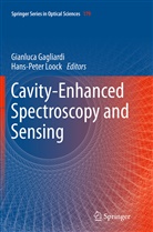 Gianluc Gagliardi, Gianluca Gagliardi, Loock, Loock, Hans-Peter Loock - Cavity-Enhanced Spectroscopy and Sensing