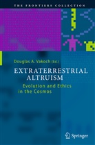 Dougla A Vakoch, Douglas A Vakoch, Douglas A. Vakoch - Extraterrestrial Altruism